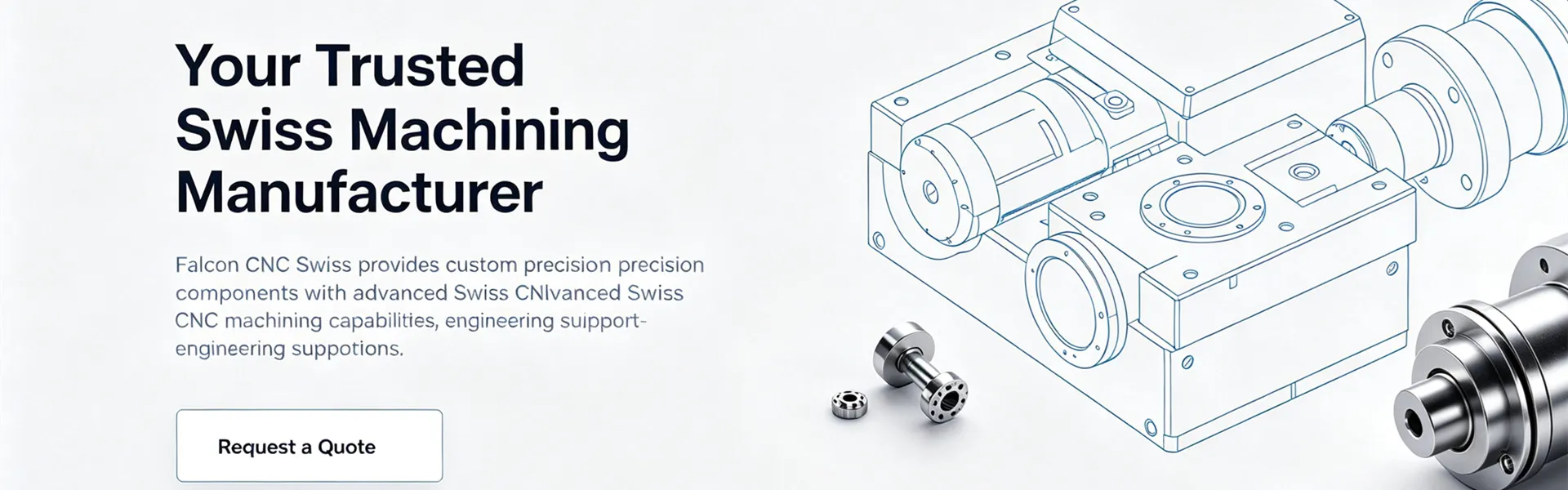 Your Best Choice For Precision Machining Service